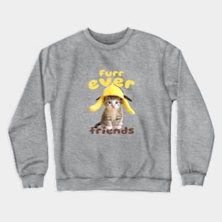 Fur-ever Friends Crewneck Sweatshirt